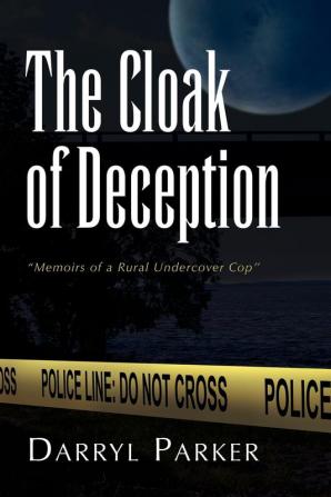 The Cloak of Deception