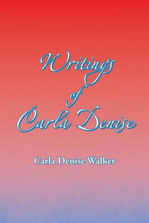 Writings of Carla Denise