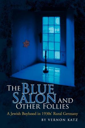 The Blue Salon and Other Follies