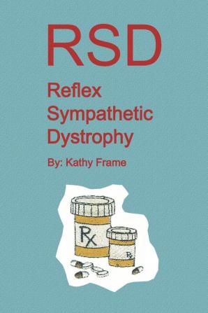 Reflex Sympathetic Dystrophy