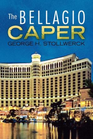 The Bellagio Caper