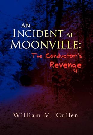 An Incident at Moonville