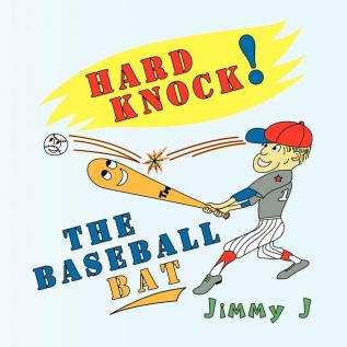 Hard Knock the Baseball Bat