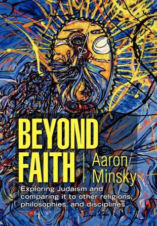 Beyond Faith