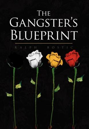 The Gangster's Blueprint