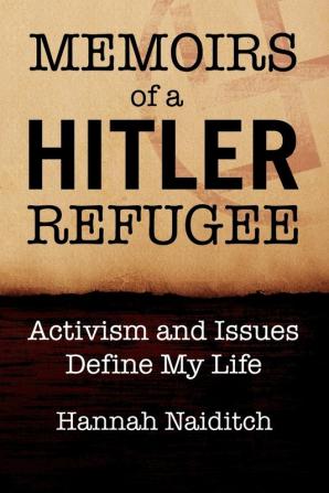 Memoirs of a Hitler Refugee