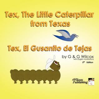 Tex The Little Caterpillar from Texas