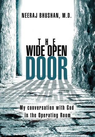 The Wide Open Door