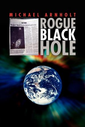 Rogue Black Hole