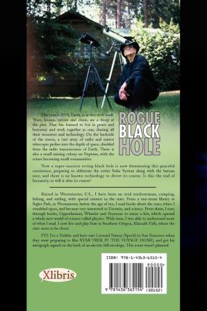 Rogue Black Hole