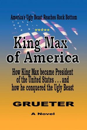 King Max of America