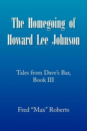 The Homegoing of Howard Lee Johnson