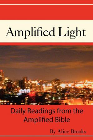 The Amplified Light