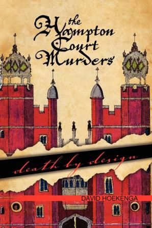 The Hampton Court Murders