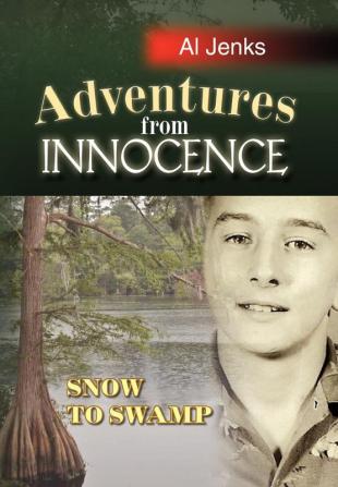 Adventures from Innocence