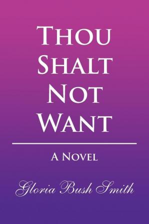 Thou Shalt Not Want