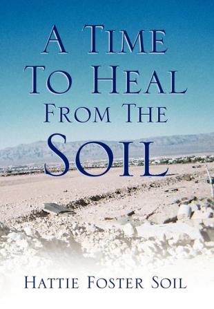 A Time to Heal from the Soil