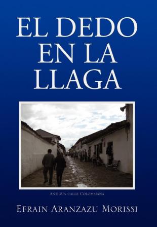 El Dedo En La Llaga