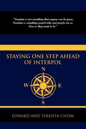 Staying One Step Ahead of Interpol