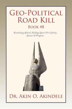 Geo-Political Road Kill Book #8