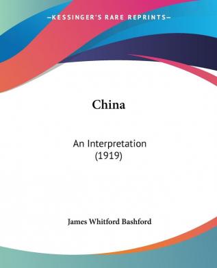 China: An Interpretation (1919)