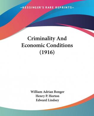 Criminality And Economic Conditions (1916)