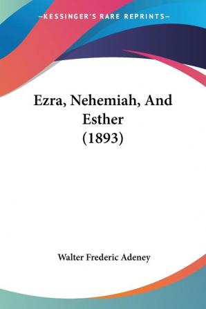 Ezra Nehemiah And Esther (1893)