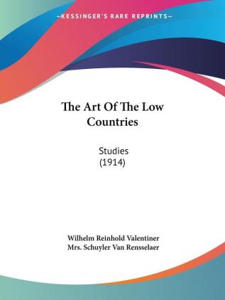 The Art of the Low Countries: Studies: Studies (1914)