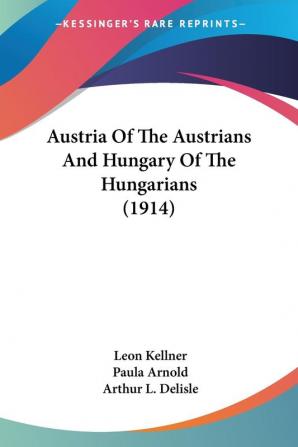 Austria of the Austrians and Hungary of the Hungarians