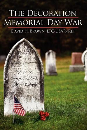 The Decoration/Memorial Day War