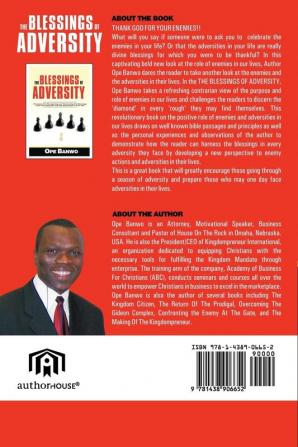 The Blessings of Adversity: How to Recognize and Harness the Blessings from Your Enemies and Adversities in Your Life