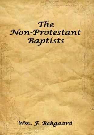 The Non-Protestant Baptists