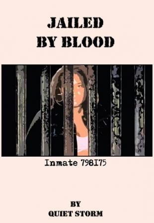 Jailed By Blood