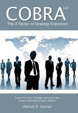 Cobra Sm: The X Factor in Strategy Execution