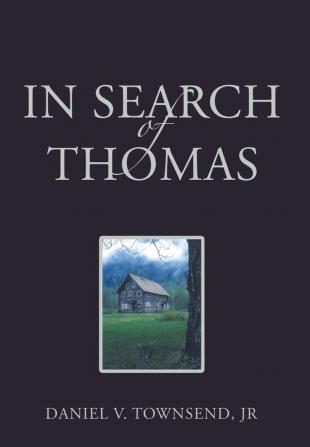 In Search of Thomas