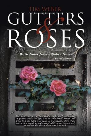 Gutters & Roses