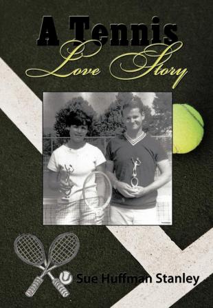 A Tennis Love Story