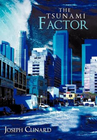 The Tsunami Factor