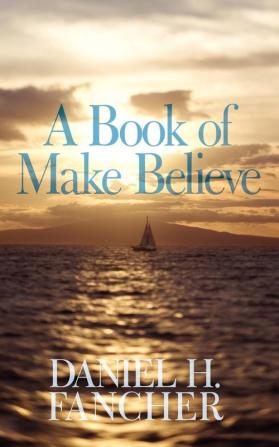 A Book of Make Believe