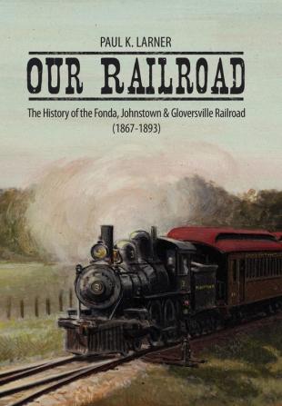 Our Railroad