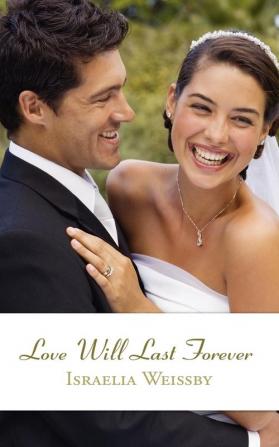 Love Will Last Forever