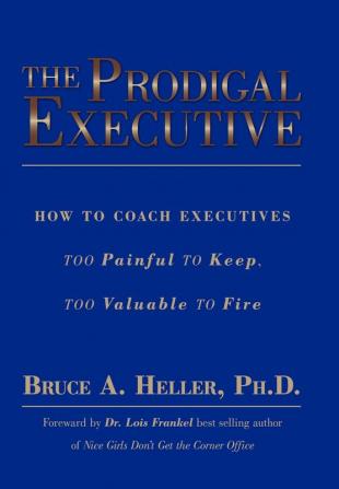 The Prodigal Executive