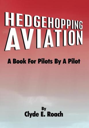 Hedgehopping Aviation