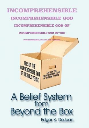 A Belief System from Beyond the Box