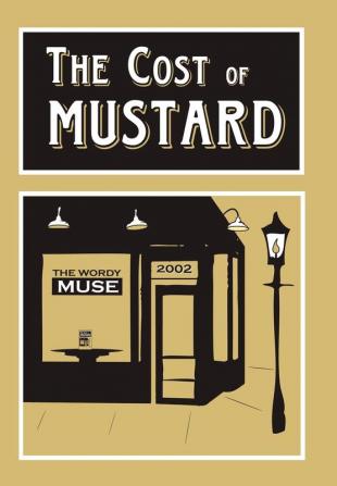 The Cost of Mustard