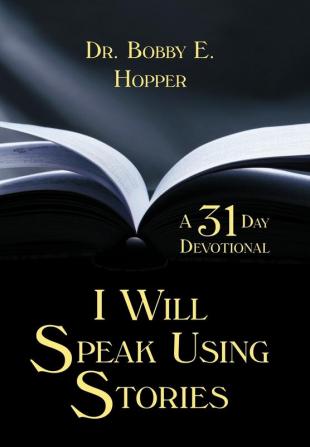 I Will Speak Using Stories