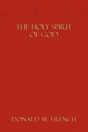 The Holy Spirit of God