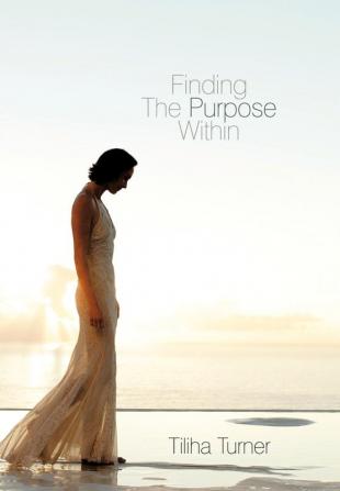 Finding The Purpose Within