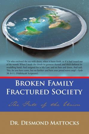 Broken Family-Fractured Society