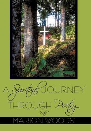 A Spiritual Journey Through Poetry With Marion Woods